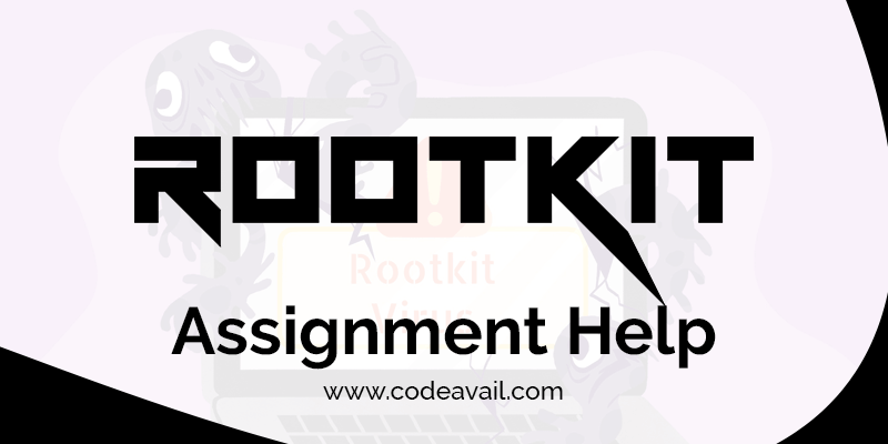Rootkit-Assignment-Help